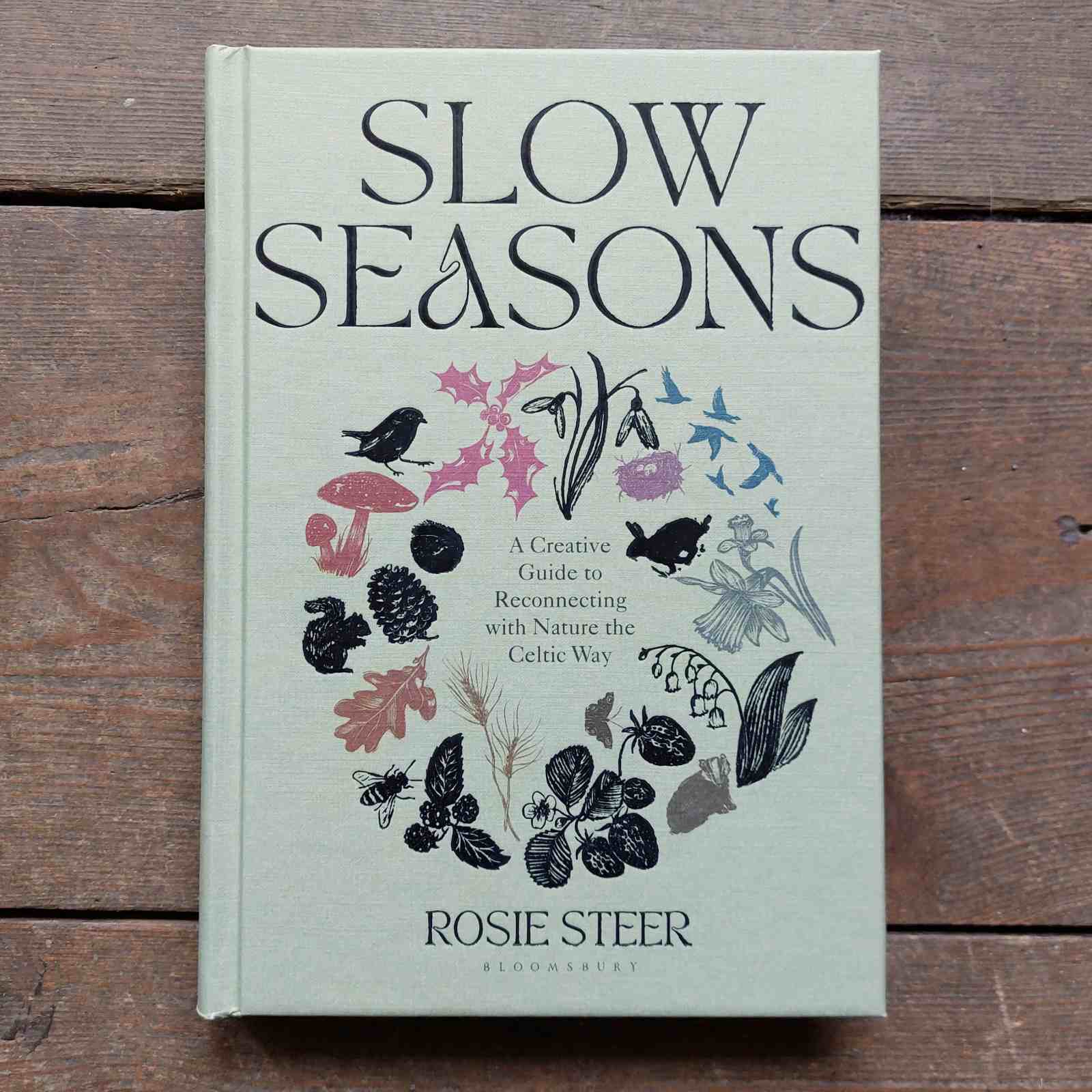 Slow Seasons by Rosie Steer