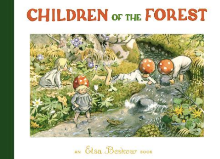 Children Of The Forest by Elsa Beskow